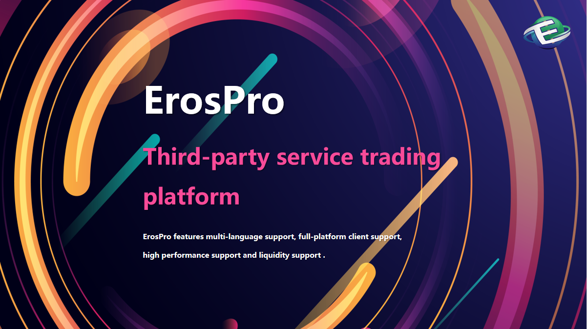 ErosPro third-party service trading platform